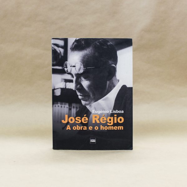 jose-regio-a-obra-e-o-homem-biografia-livros-usados