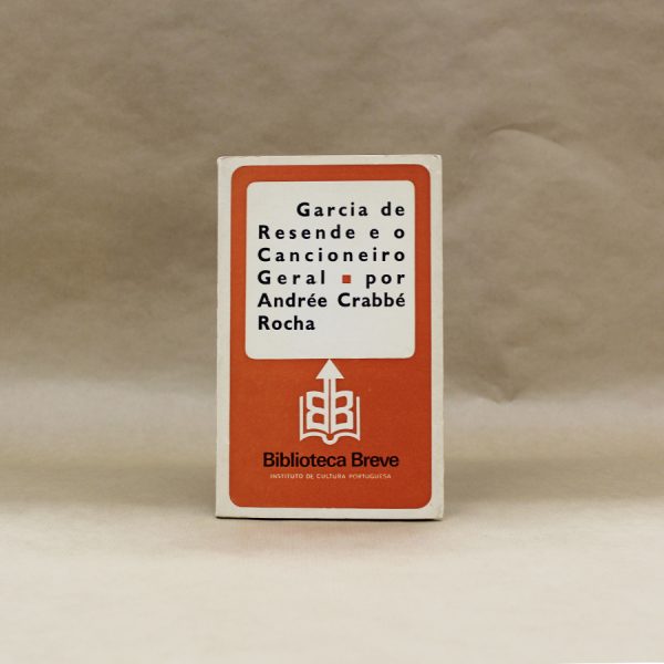 garcia-resende-cancioneiro-geral-andree-crabbe-rocha-biblioteca-breve-1