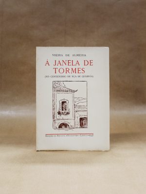 janela-de-tormes-no-centenario-de-eca-de-queiros-vieira-de-almeida-1