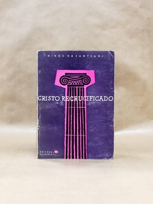 cristo-recrucificado-nikos-kazantzaki-1