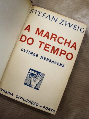 stefan-zweig-4 a-marcha-do-tempo