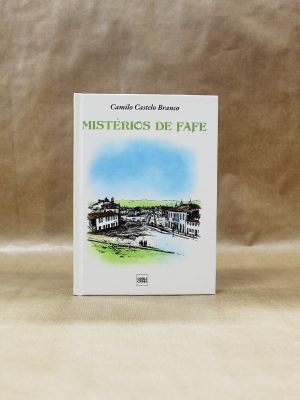 misterios-de-fafe-camilo-castelo-branco-1