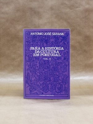 para-a-historia-da-cultura-em-portugal-antonio-jose-saraiva-volume-ii-1