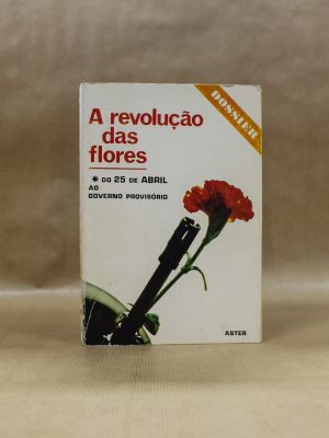 revolucao-das-flores-25-de-abril-1