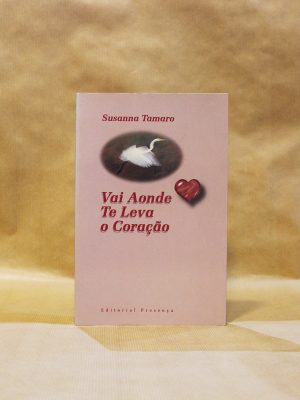 vai-onde-te-leva-o-coracao