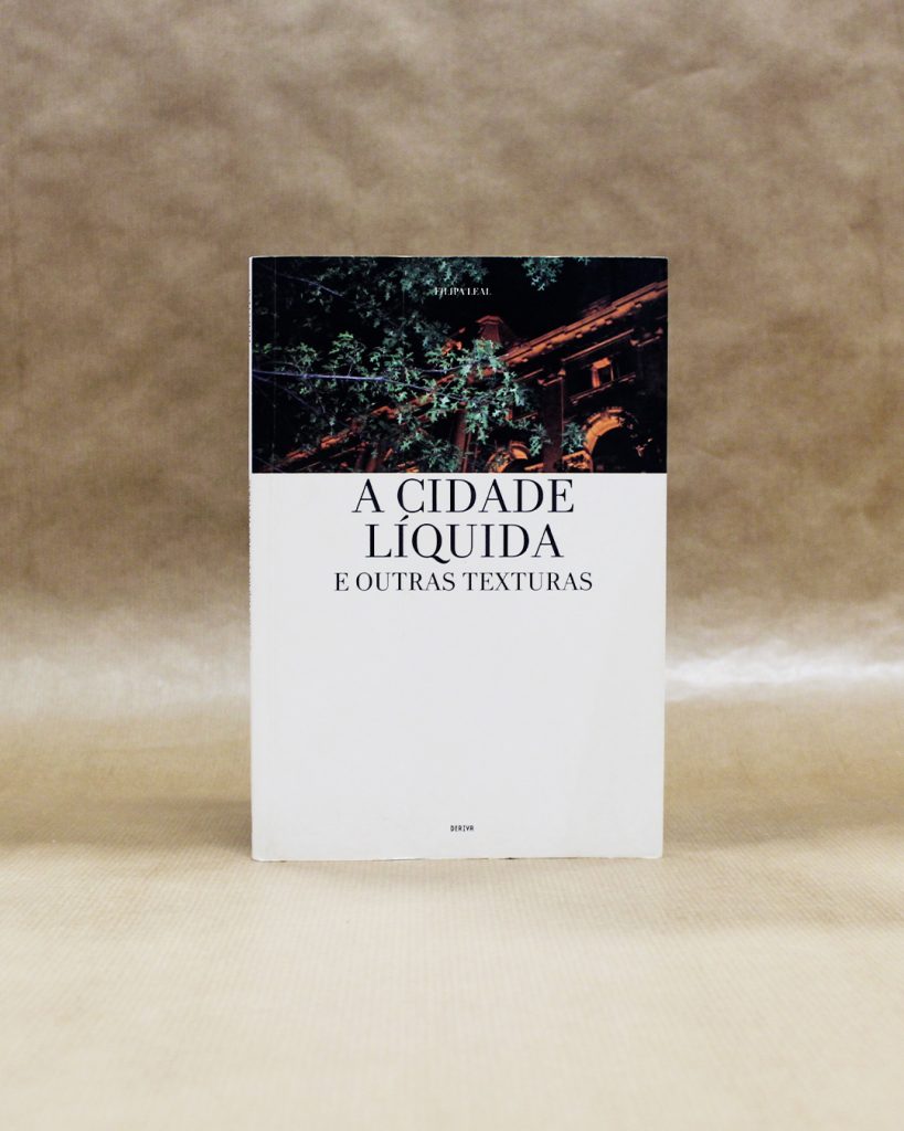 A Cidade Líquida e Outras Texturas