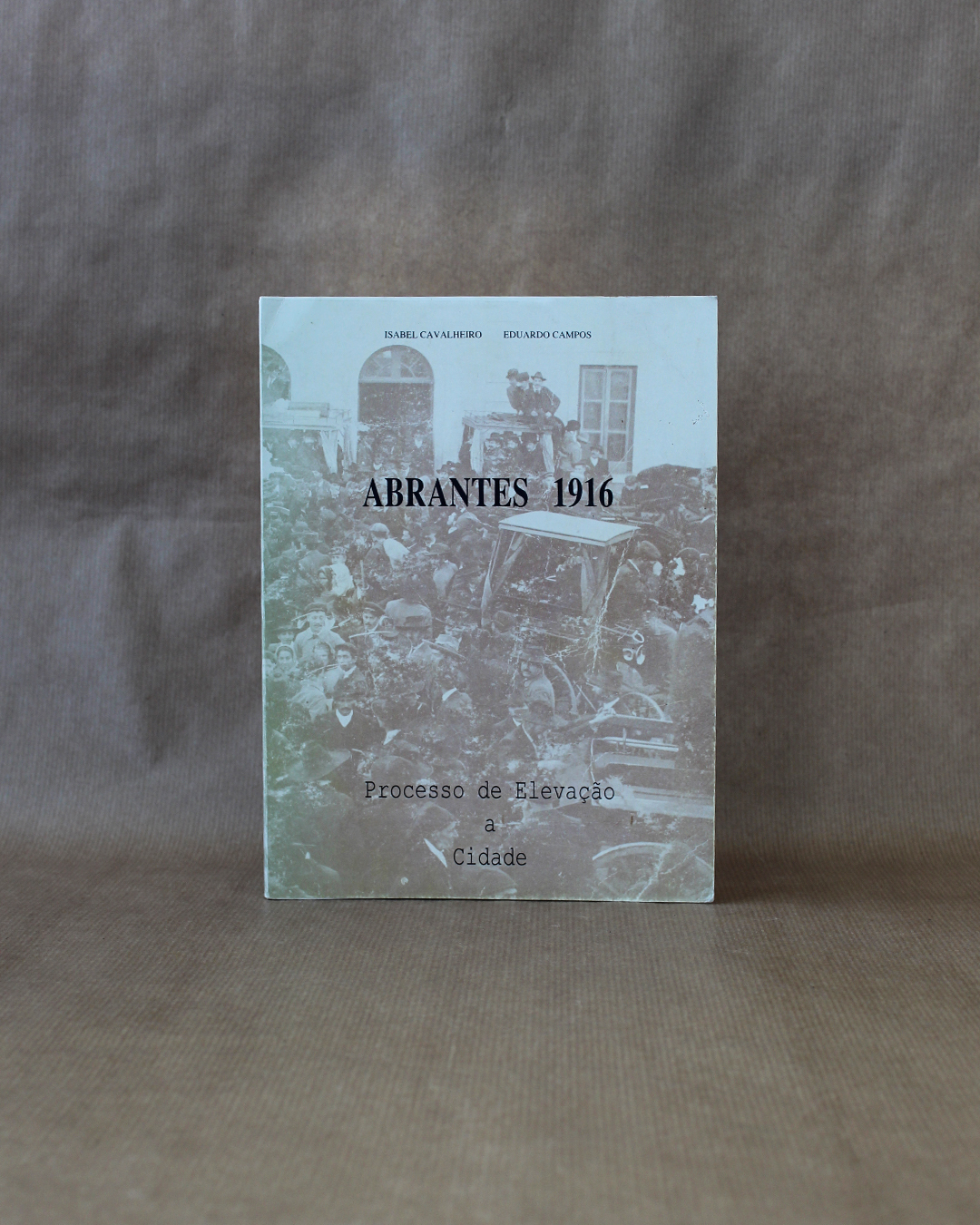 Abrantes 1916 - Processo de Elevação a Cidade