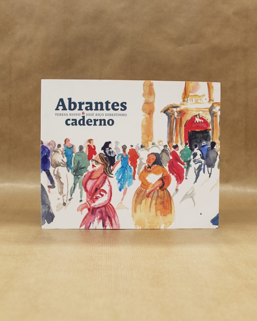 VENDIDO - Abrantes - Caderno de Teresa Ruivo e José Riço Direitinho