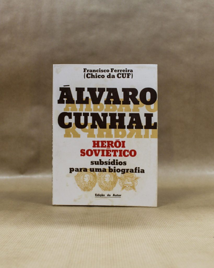 Álvaro Cunhal - Herói Soviético