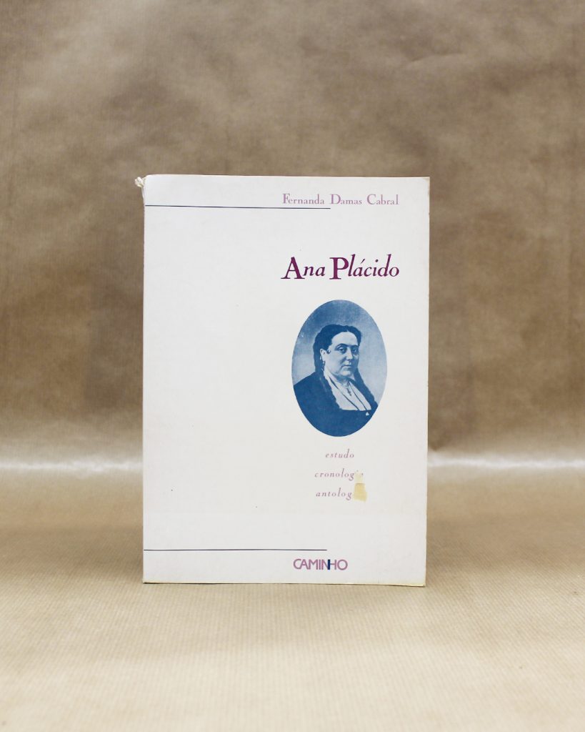 Ana Plácido - estudo, cronologia, antologia