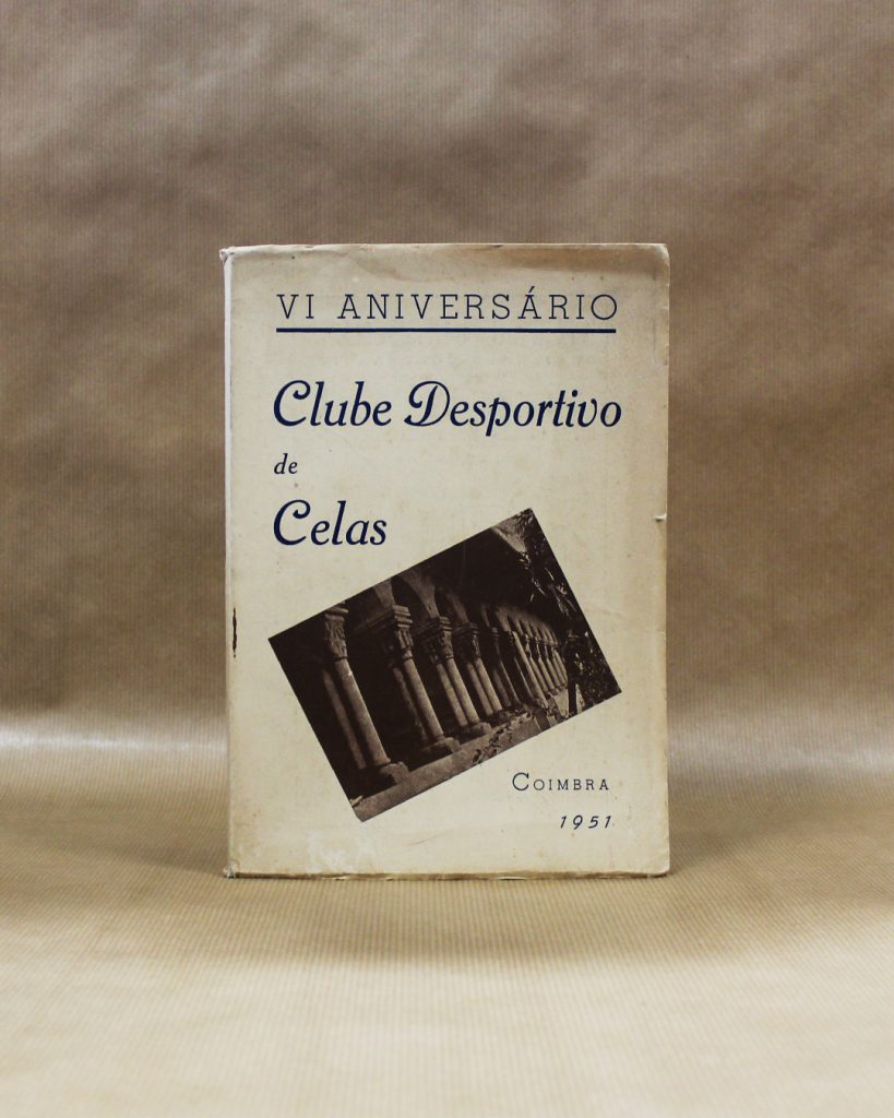 Clube Desportivo de Celas - VI Aniversário