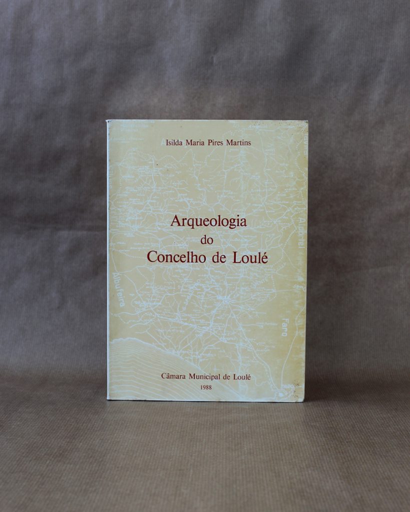 VENDIDO - Arqueologia do Concelho de Loulé