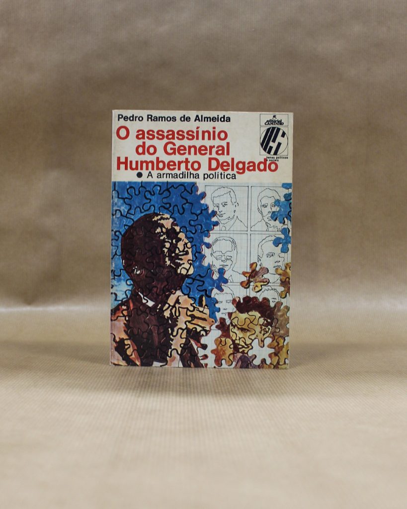 O Assassínio do General Humberto Delgado