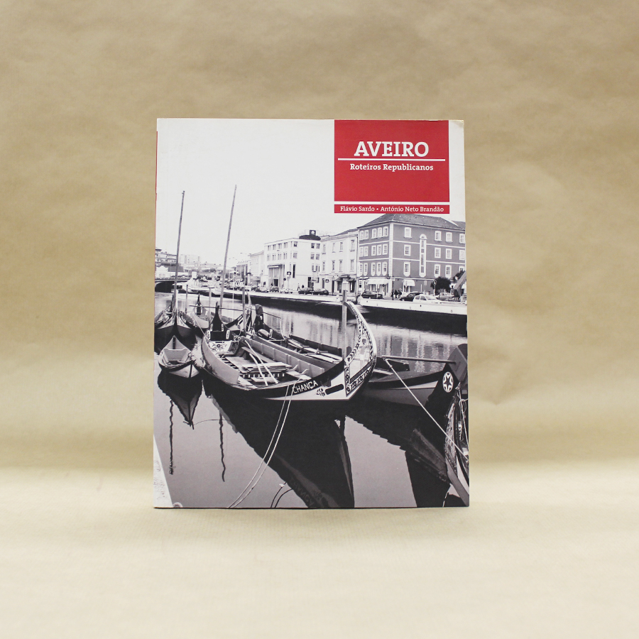 VENDIDO - Aveiro - Roteiros Republicanos