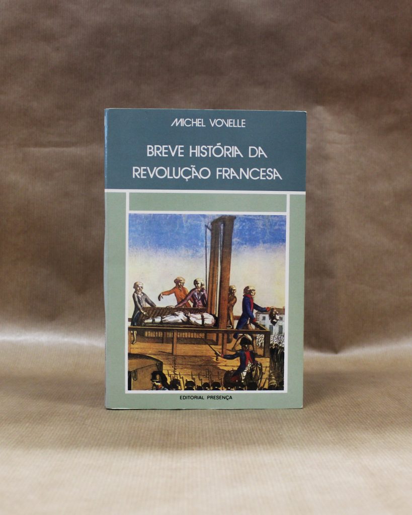 VENDIDO - Breve História da Revolução Francesa