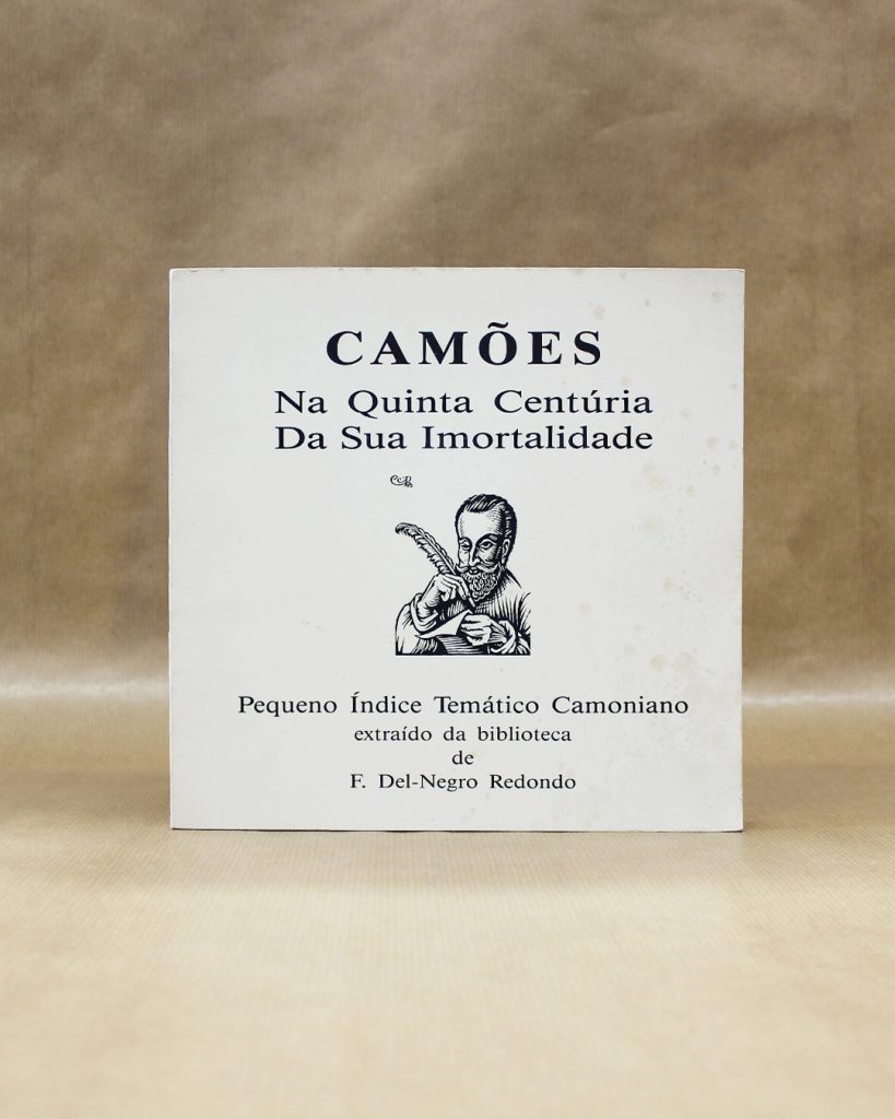 Camões Na Quinta Centúria Da Sua Imortalidade