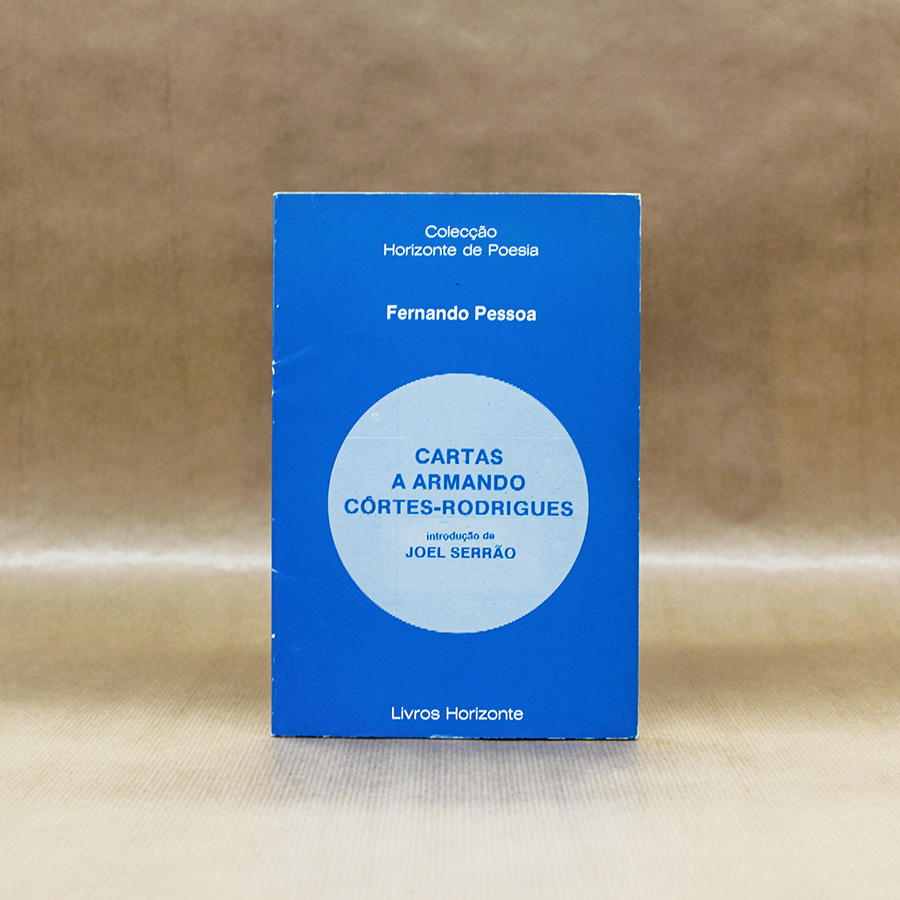 Fernando Pessoa - Cartas a Armando Cortes-Rodrigues