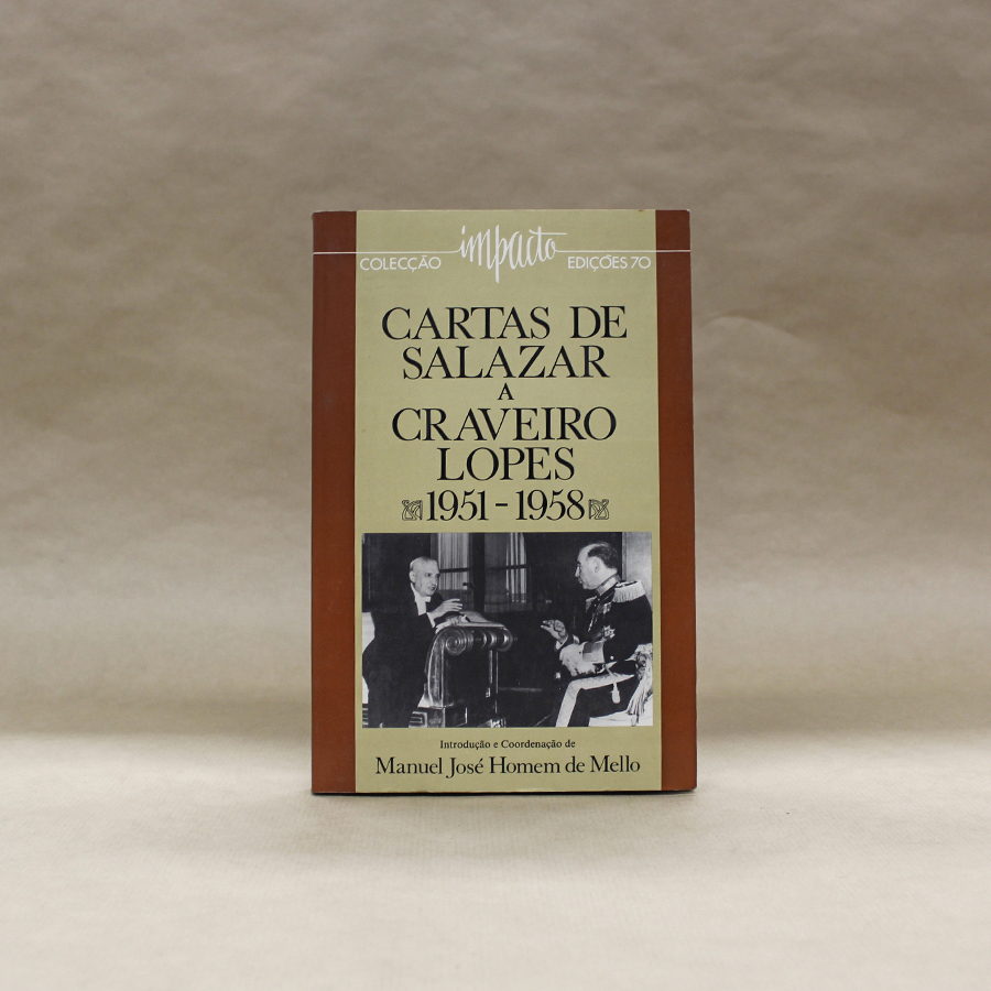 Cartas de Salazar a Craveiro Lopes (1951-1958)
