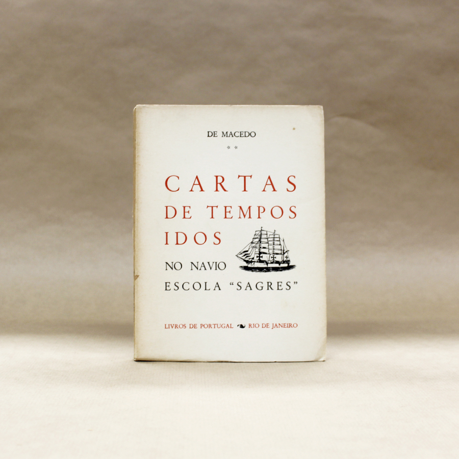 De Macedo - Cartas de Tempos Idos - No Navio Escola Sagres