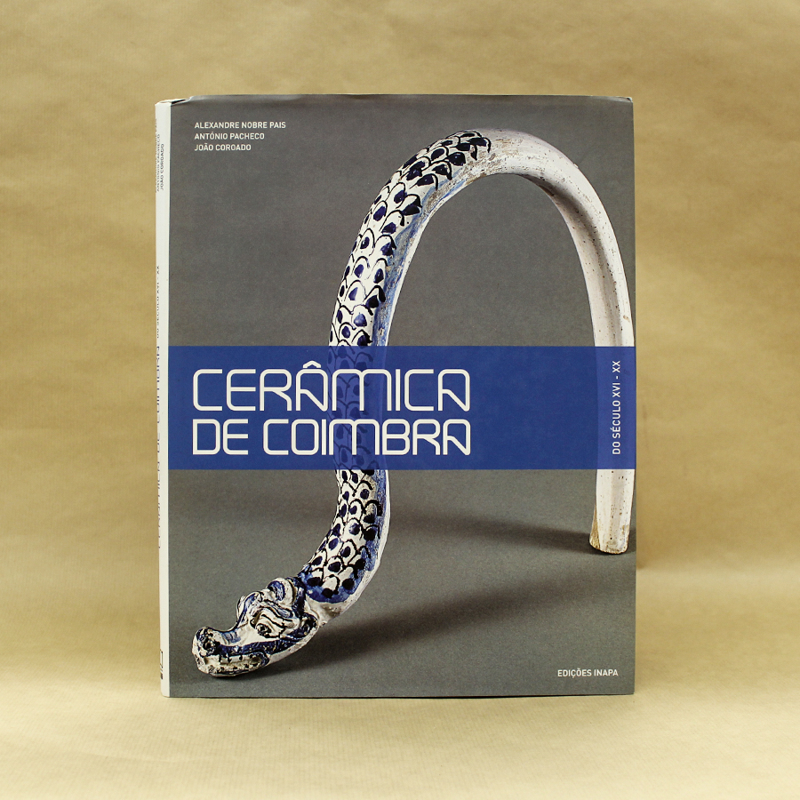 VENDIDO - Cerâmica de Coimbra - Do Século XVI - XX
