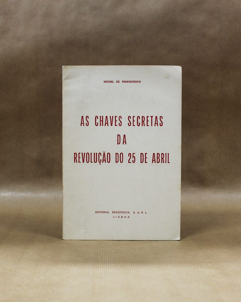 VENDIDO - As Chaves Secretas da Revolução do 25 de Abril