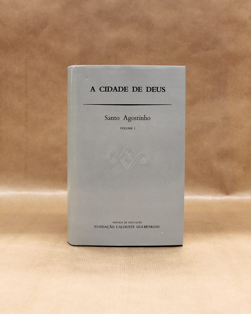A Cidade de Deus - Volume I