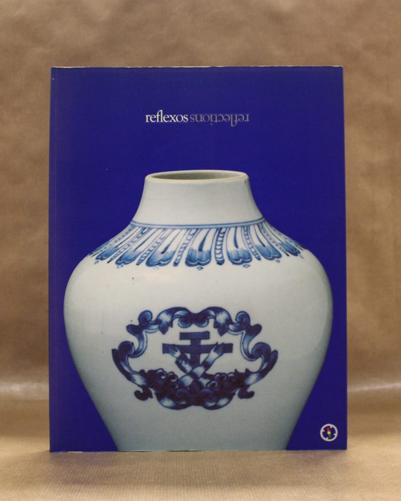 Reflexos - Símbolos e Imagens do Cristianismo na Porcelana Chinesa