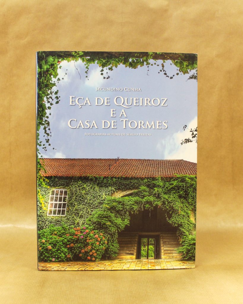 VENDIDO - Eça de Queiroz e a Casa de Tormes