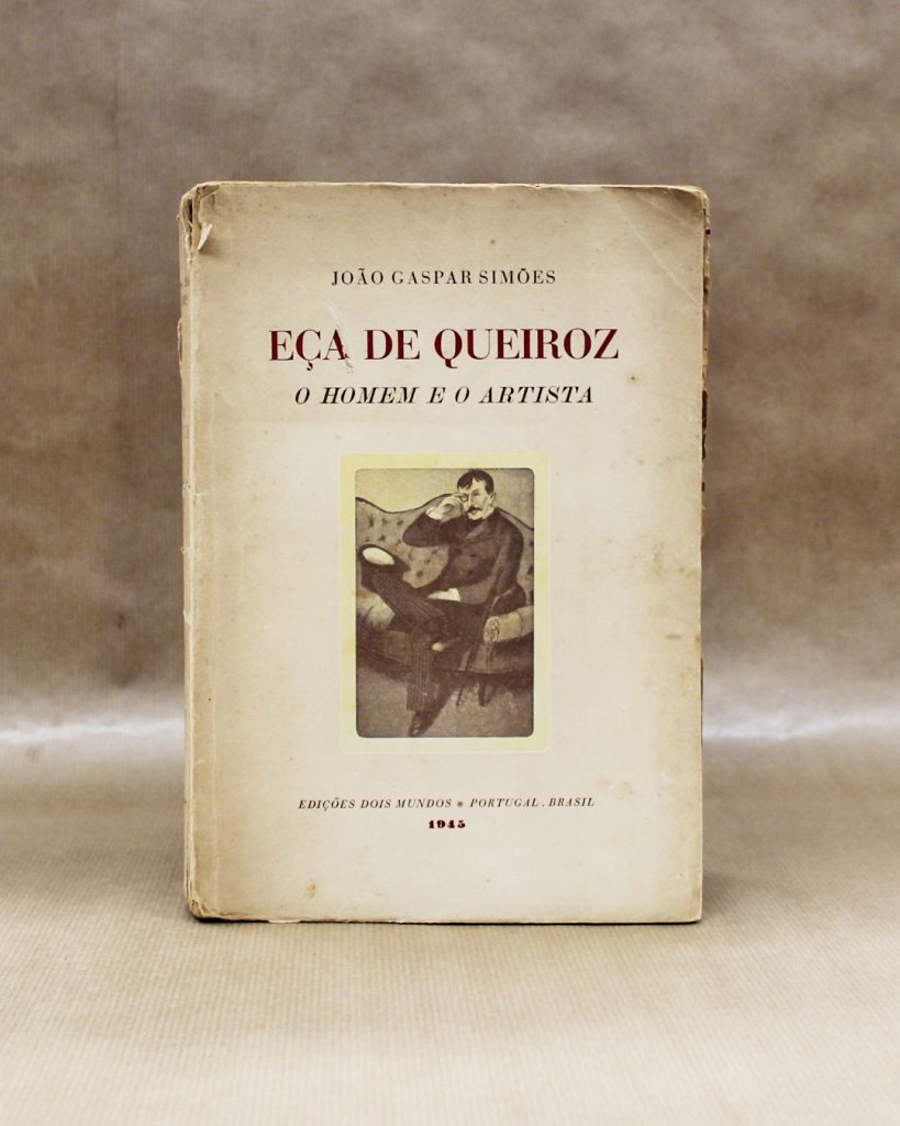 Eça de Queiroz - O Homem e O Artista