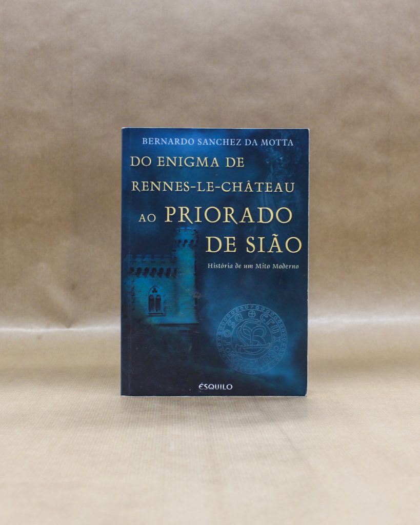 Do Enigma de Rennes-Le-Chateau ao Priorado de Sião