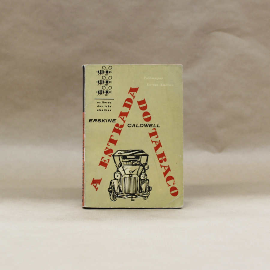 A Estrada do Tabaco - Erskine Caldwell