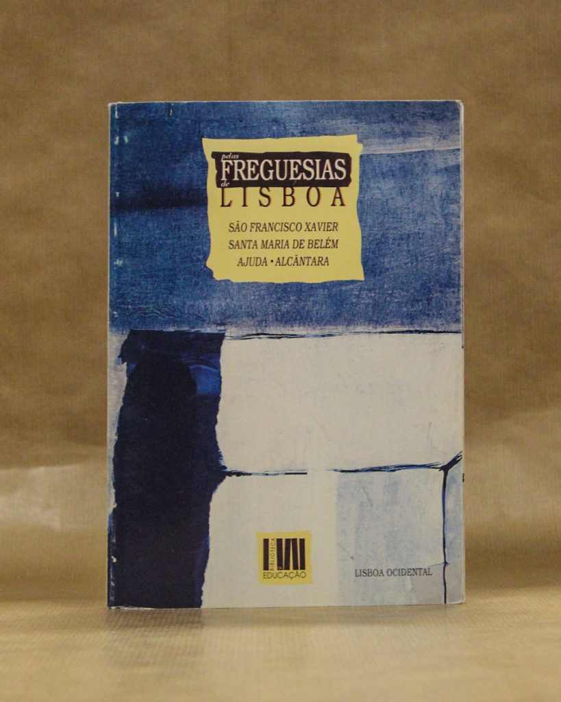 Pelas Freguesias de Lisboa