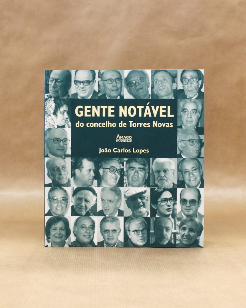 VENDIDO - Gente Notável do concelho de Torres Novas