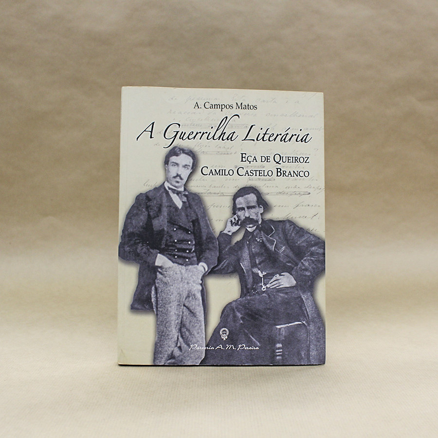 VENDIDO - A Guerrilha Literária - Eça de Queiroz, Camilo Castelo Branco