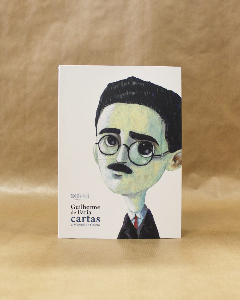 Guilherme de Faria - Cartas a Manuel de Castro