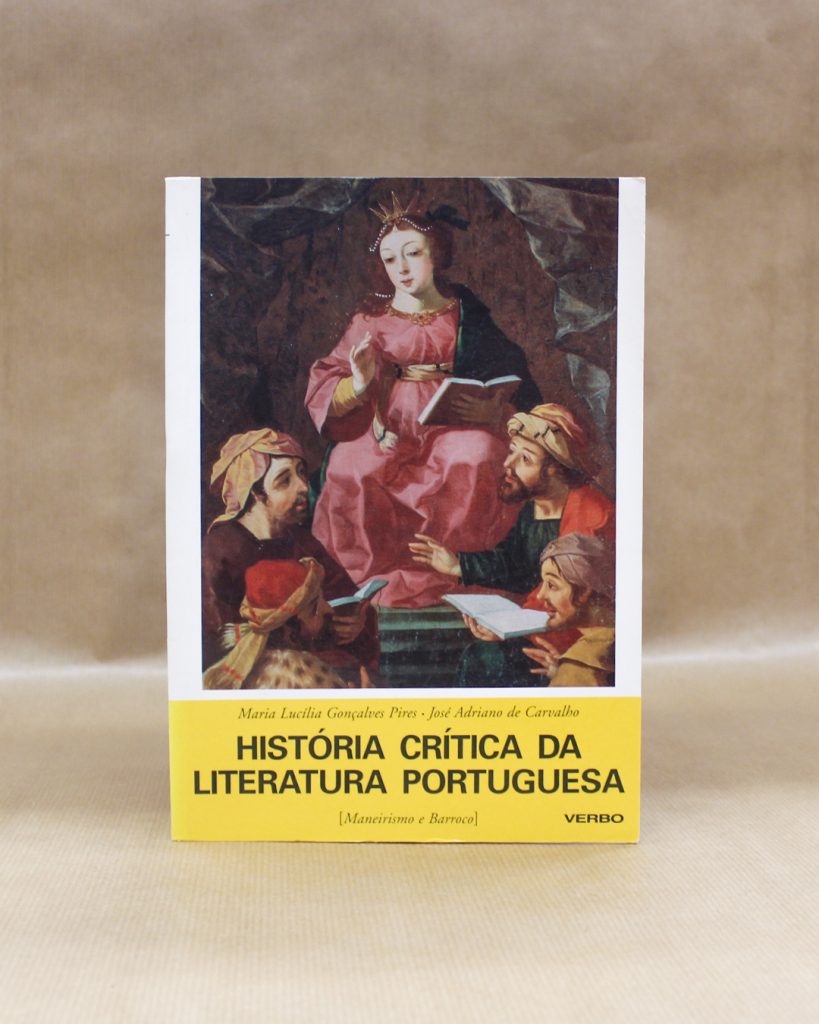 História Crítica da Literatura Portuguesa Vol.III- Maneirismo e Barroco