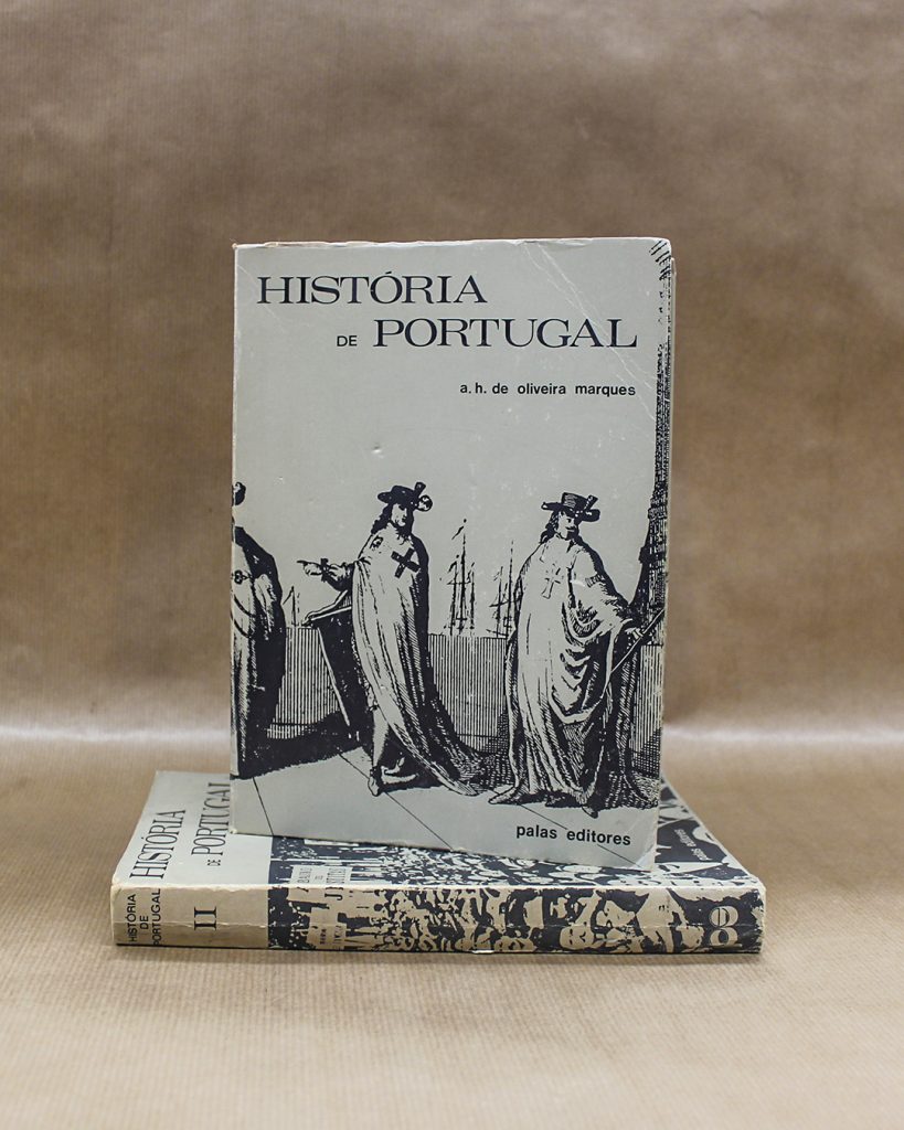 História de Portugal - A- H. de Oliveira Marques (I e II Vol.)