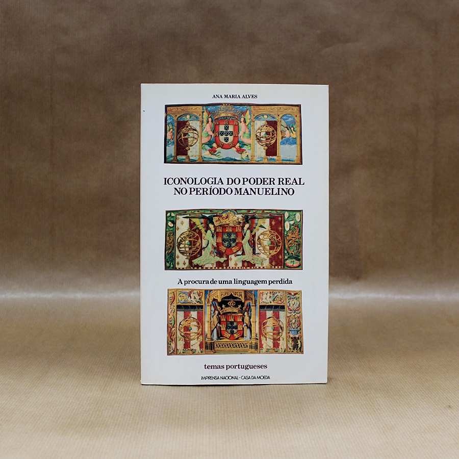 Iconologia do Poder Real no Período Manuelino