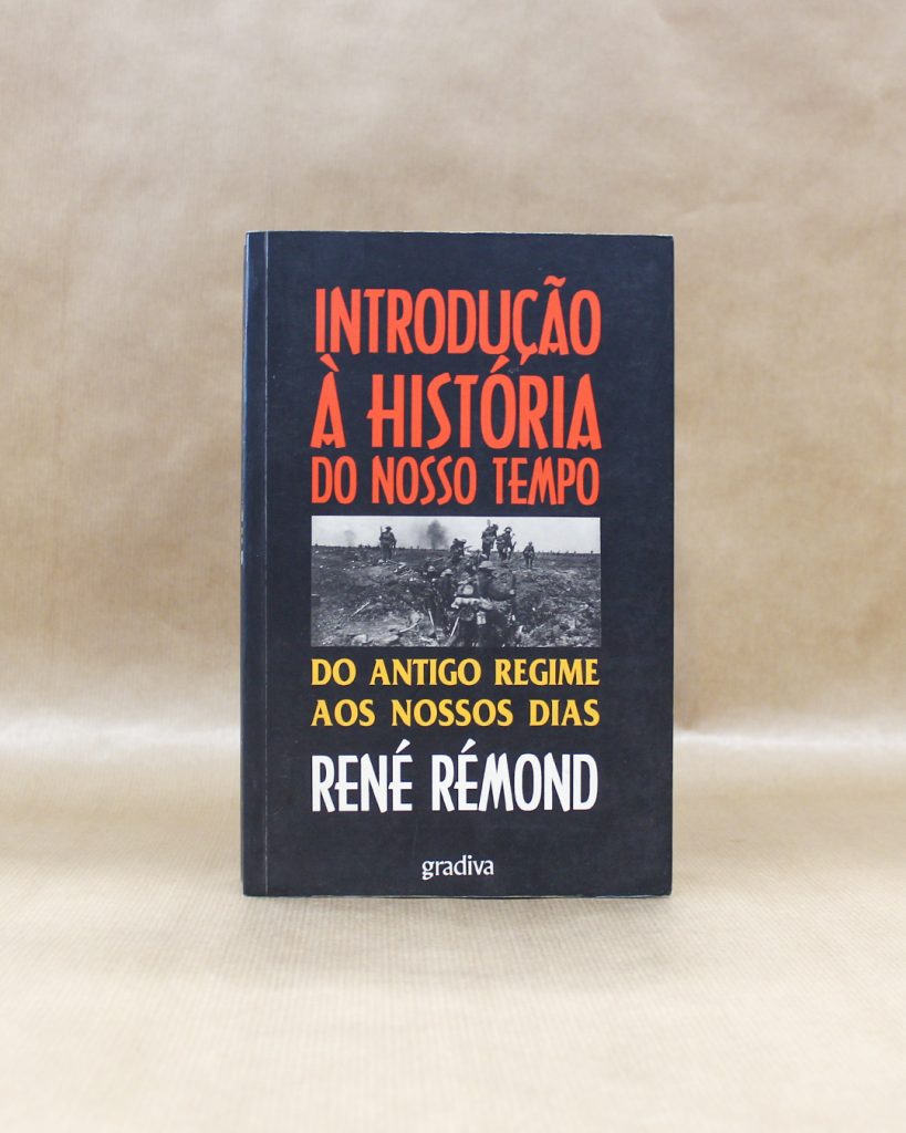 VENDIDO - Introdução À História do Nosso Tempo - Do Antigo Regime Aos Nossos Dias