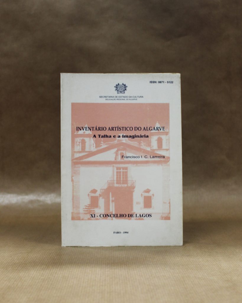 VENDIDO - Inventário Artístico do Algarve - XI- Concelho de Lagos