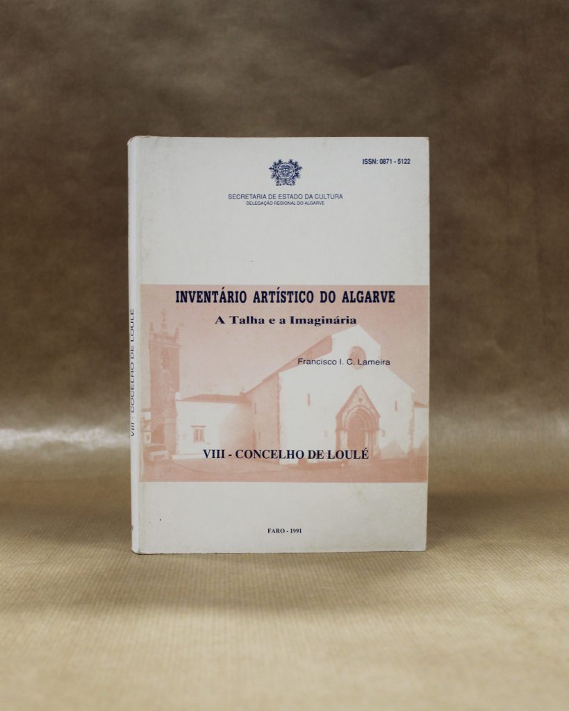 VENDIDO - Inventário Artístico do Algarve - VIII- Concelho de Loulé