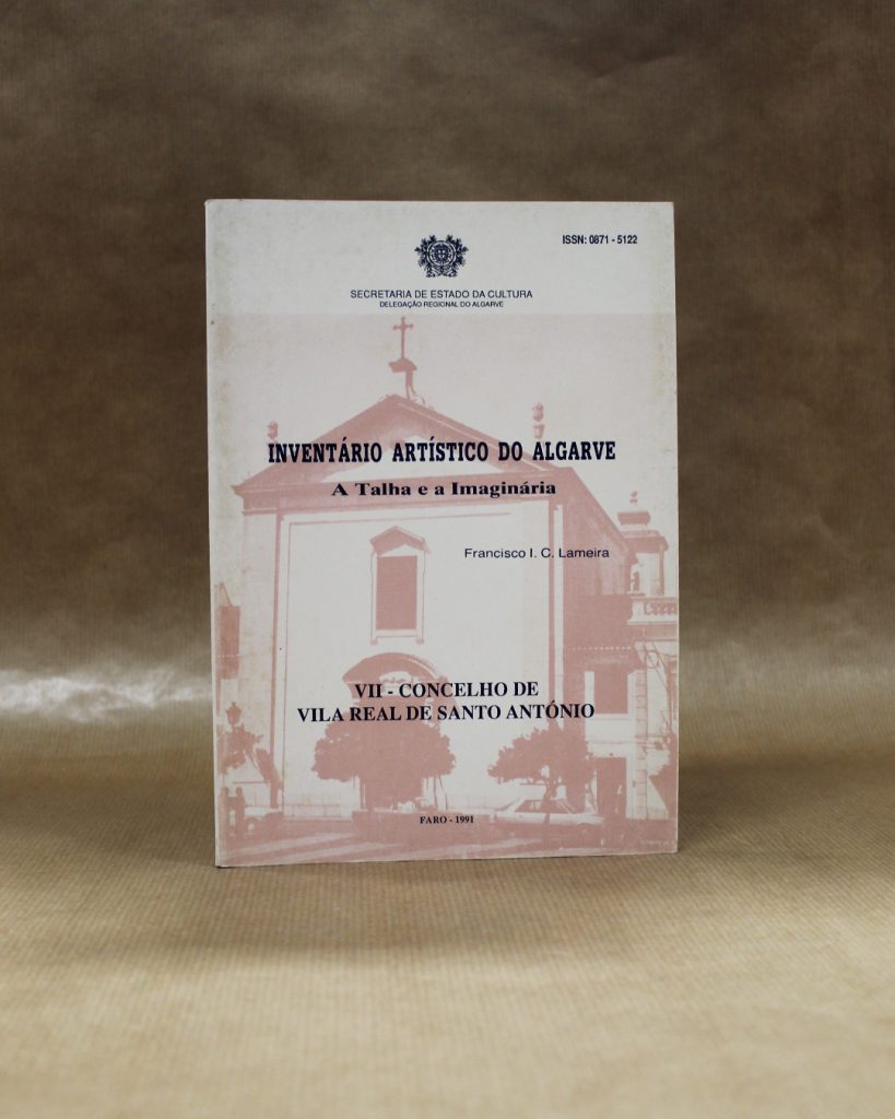 VENDIDO - Inventário Artístico do Algarve - VII- Concelho de Vila Real de Santo António