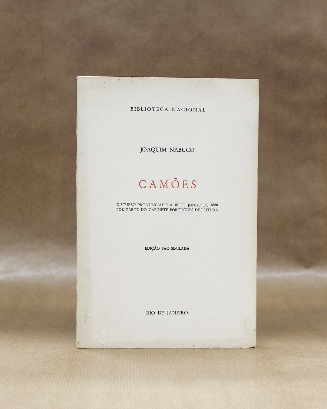Camões - Joaquim Nabuco - Discurso Pronunciado a 10 de Junho de 1880