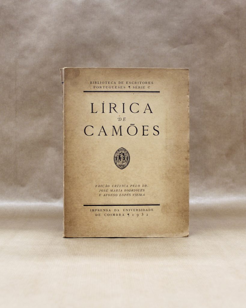 Lírica de Camões - Edição Crítica Pelo Dr. José Maria Rodrigues e Afonso Lopes Vieira