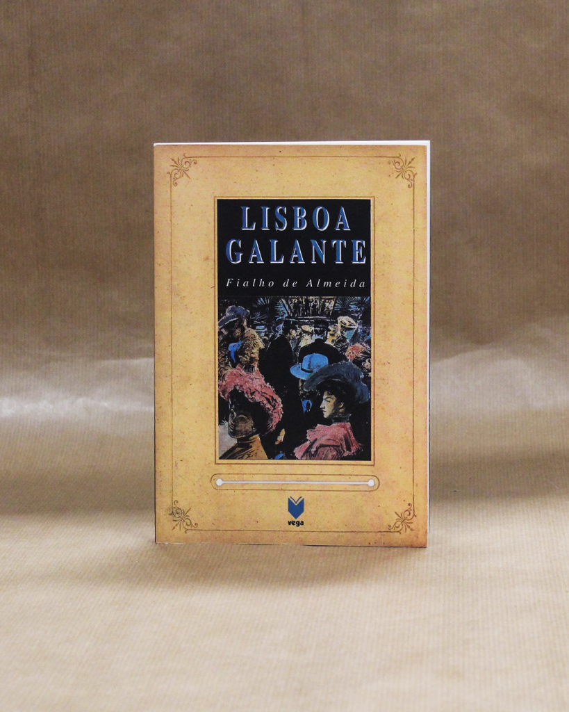 Lisboa Galante - Episódios e aspectos da cidade