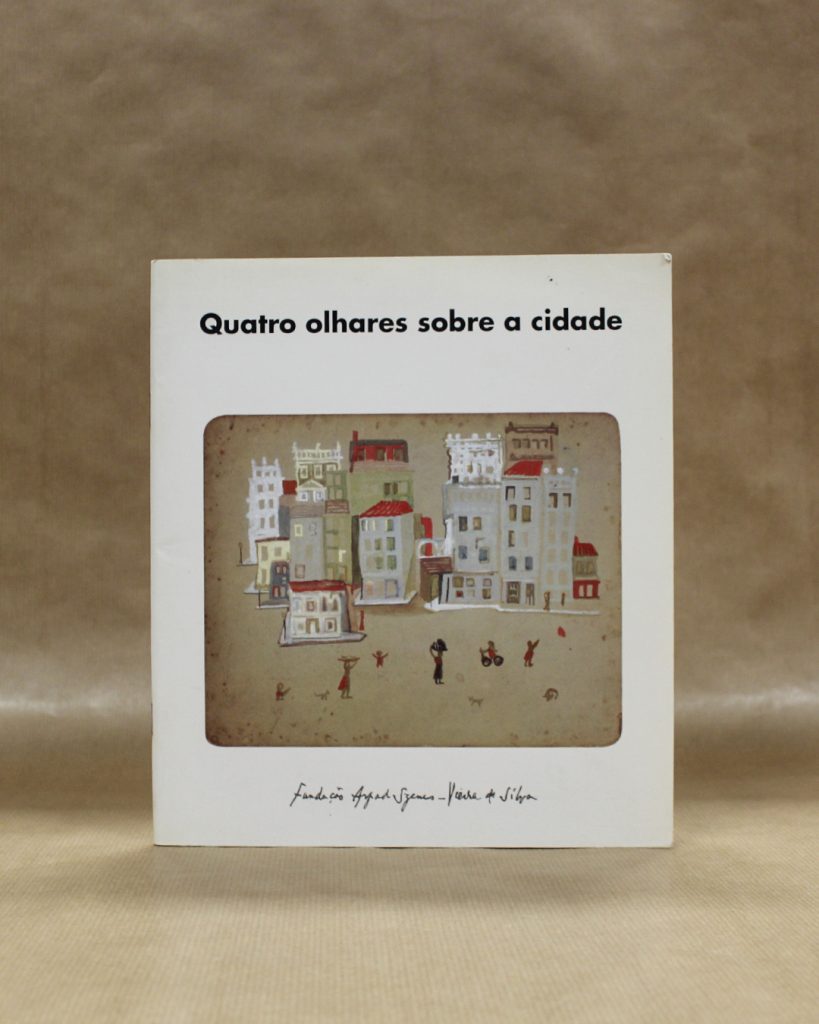Quatro Olhares Sobre A Cidade
