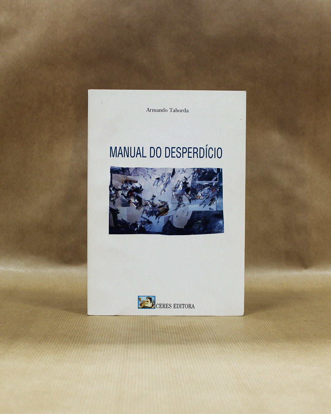 Manual do Desperdício (com dedicatória)