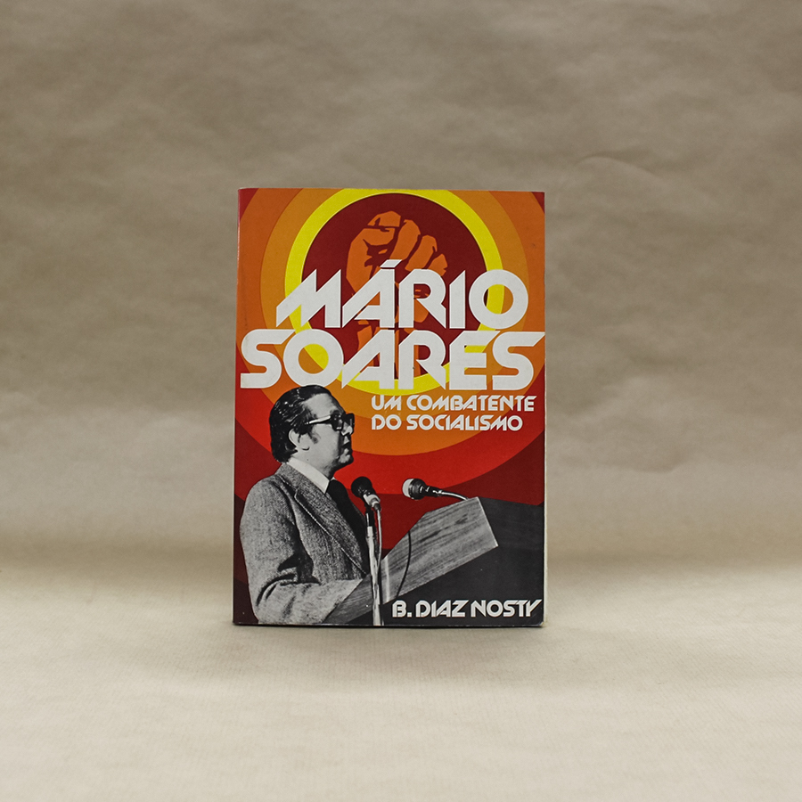 Mário Soares - Um Combatente do Socialismo