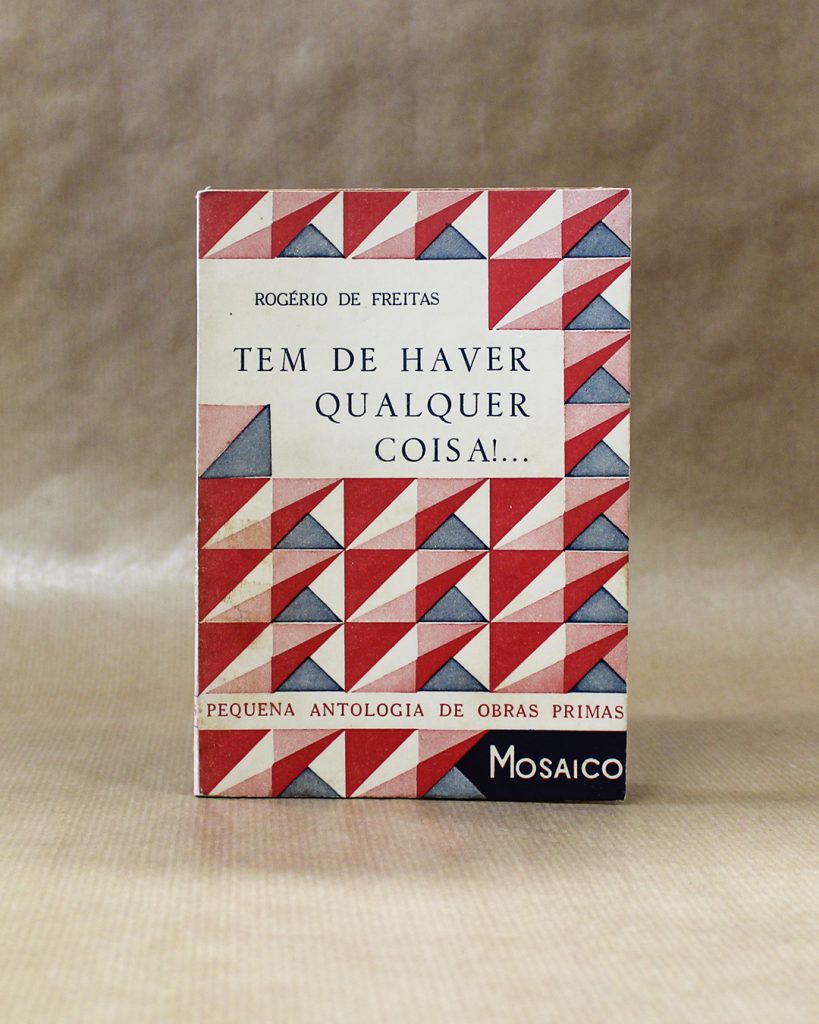Tem De Haver Qualquer Coisa!...