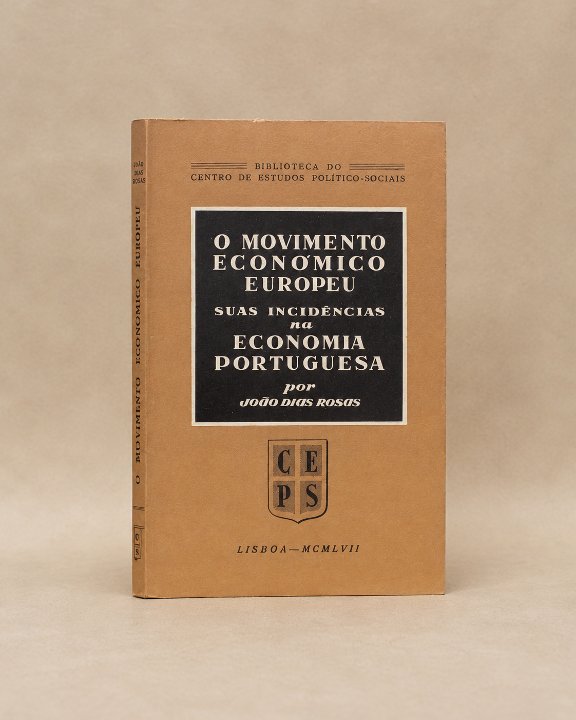 O Movimento Económico Europeu - Suas Incidências na Economia Portuguesa